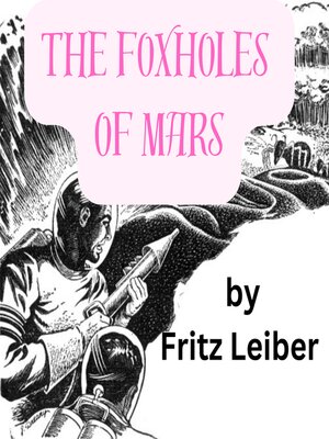 cover image of The Foxholes of Mars